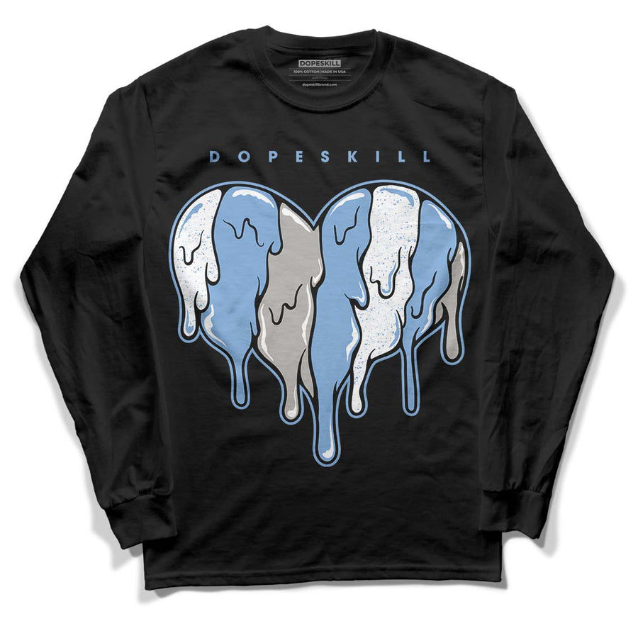 University Blue 5s DopeSkill Long Sleeve T-Shirt Slime Drip Heart Graphic