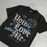 Wolf Grey 5s DopeSkill T-Shirt You’re Lost Without Me Graphic