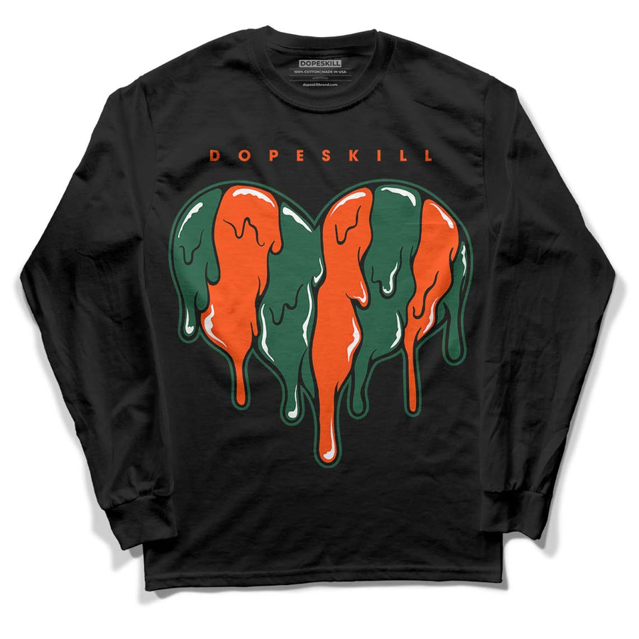 Dunk Low Team Dark Green Orange DopeSkill Long Sleeve T-Shirt Slime Drip Heart Graphic