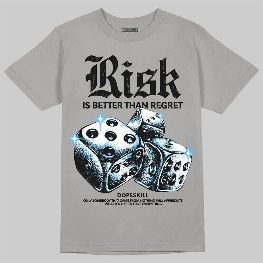 Grey 'Risk Is Better Than Regret' DopeSkill Graphic T-Shirt