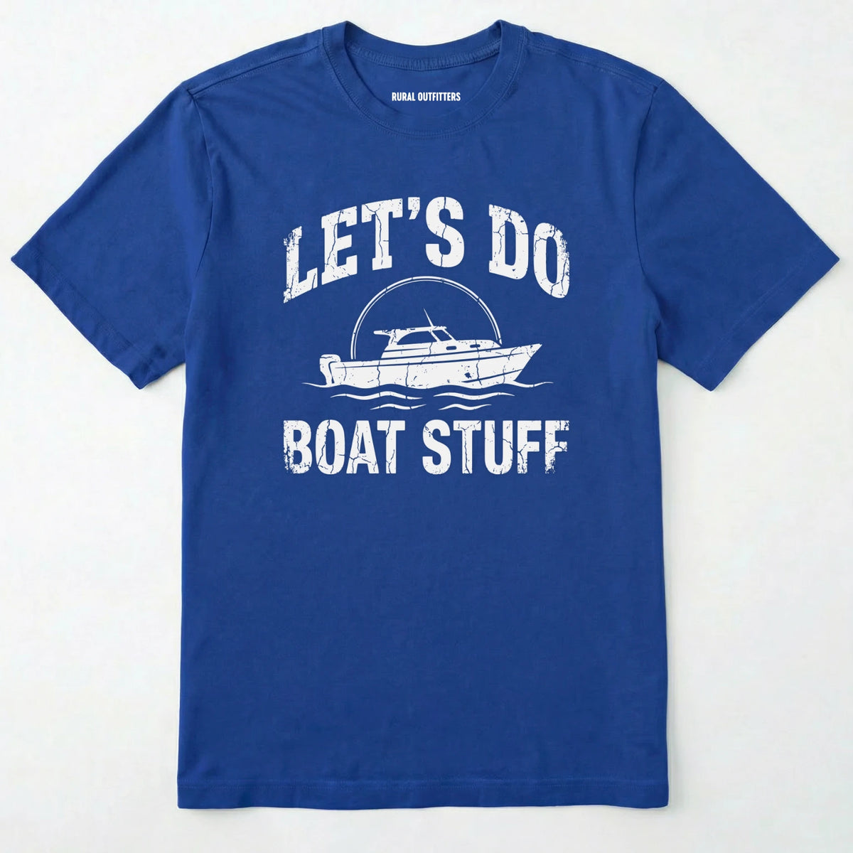Let's Do Boat Stuff T-Shirt