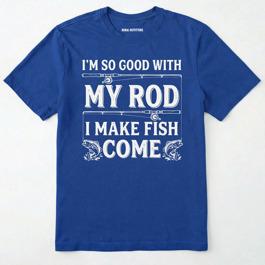 I Make Fish Come T-Shirt