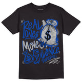 AJ 5 Racer Blue DopeSkill T-Shirt Real Ones Move In Silence Graphic