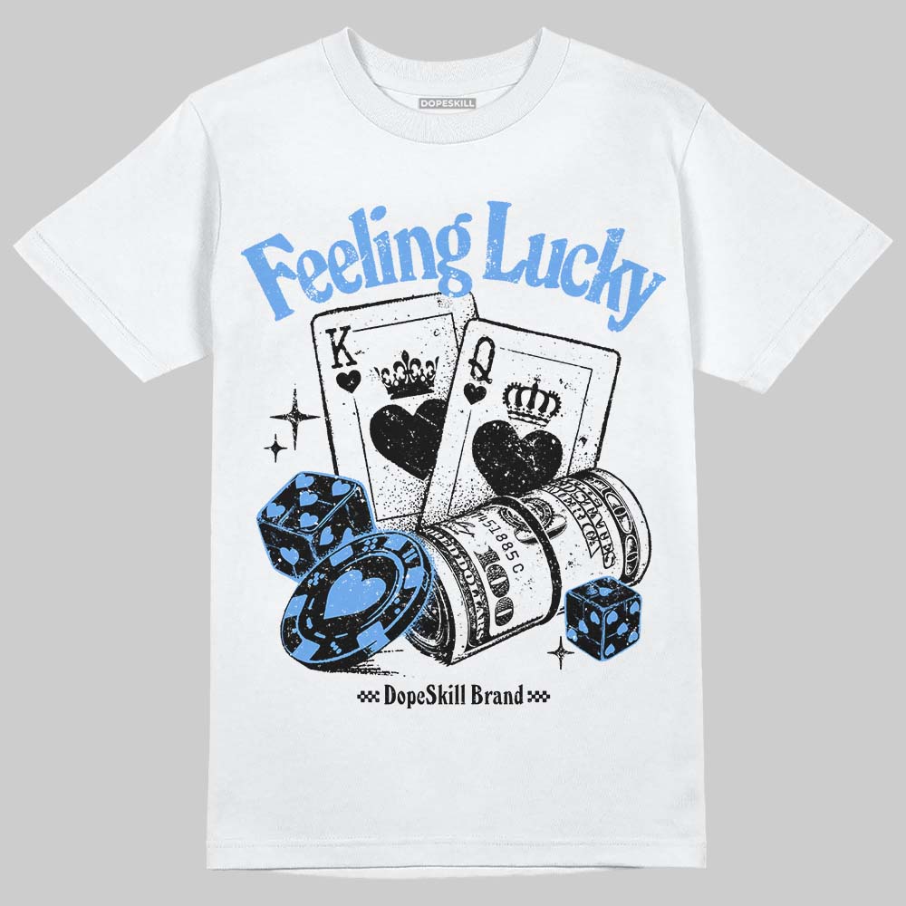 Black University Blue 5s DopeSkill T-Shirt Feeling Lucky Graphic