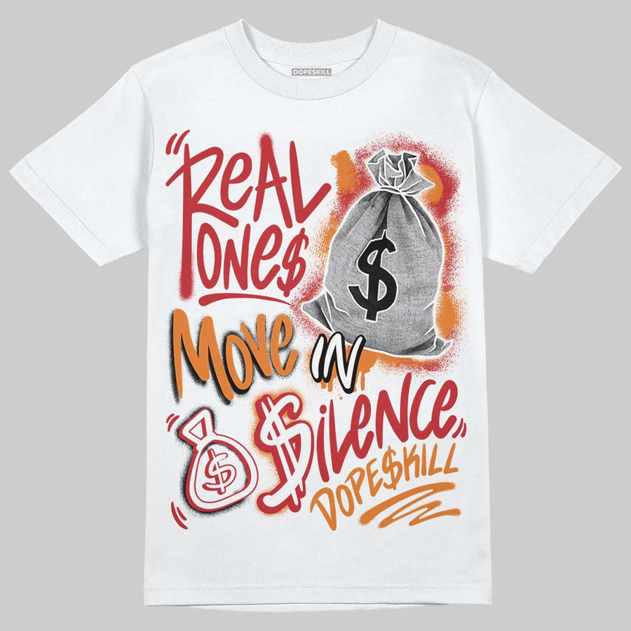 Sunset 5s DopeSkill T-Shirt Real Ones Move In Silence Graphic
