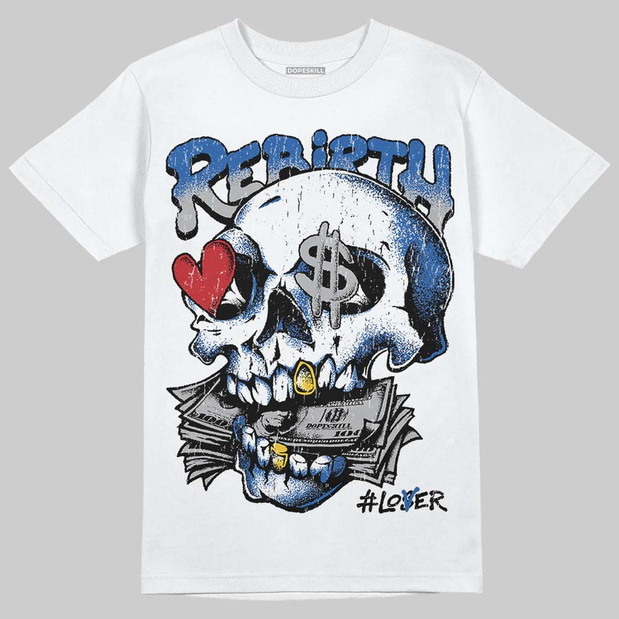 “True Blue” 3s DopeSkill T-Shirt Rebirth Graphic