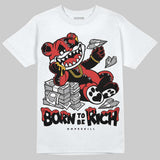Reverse Infrared 6s DopeSkill T-Shirt Born To Be Rich Graphic