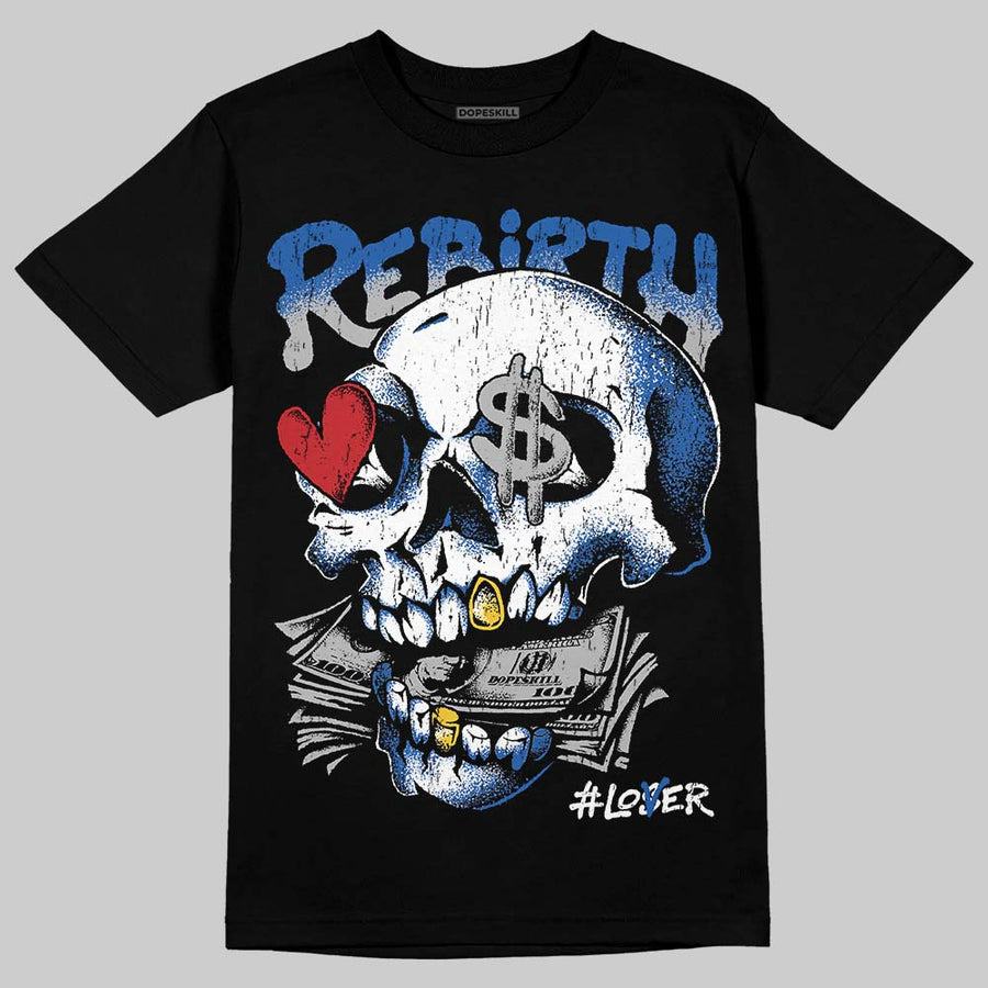 “True Blue” 3s DopeSkill T-Shirt Rebirth Graphic
