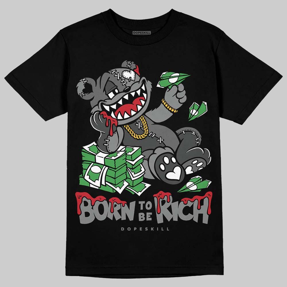 Black Cat 4s DopeSkill T-Shirt Born To Be Rich Graphic