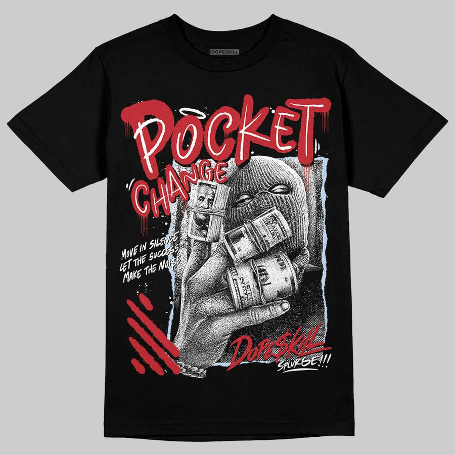 Fire Red “Black Tongue” 5s DopeSkill T-Shirt Pocket Change Graphic
