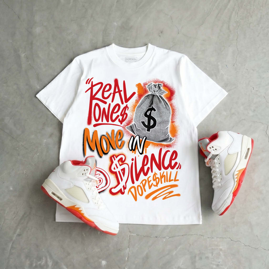 Sunset 5s DopeSkill T-Shirt Real Ones Move In Silence Graphic