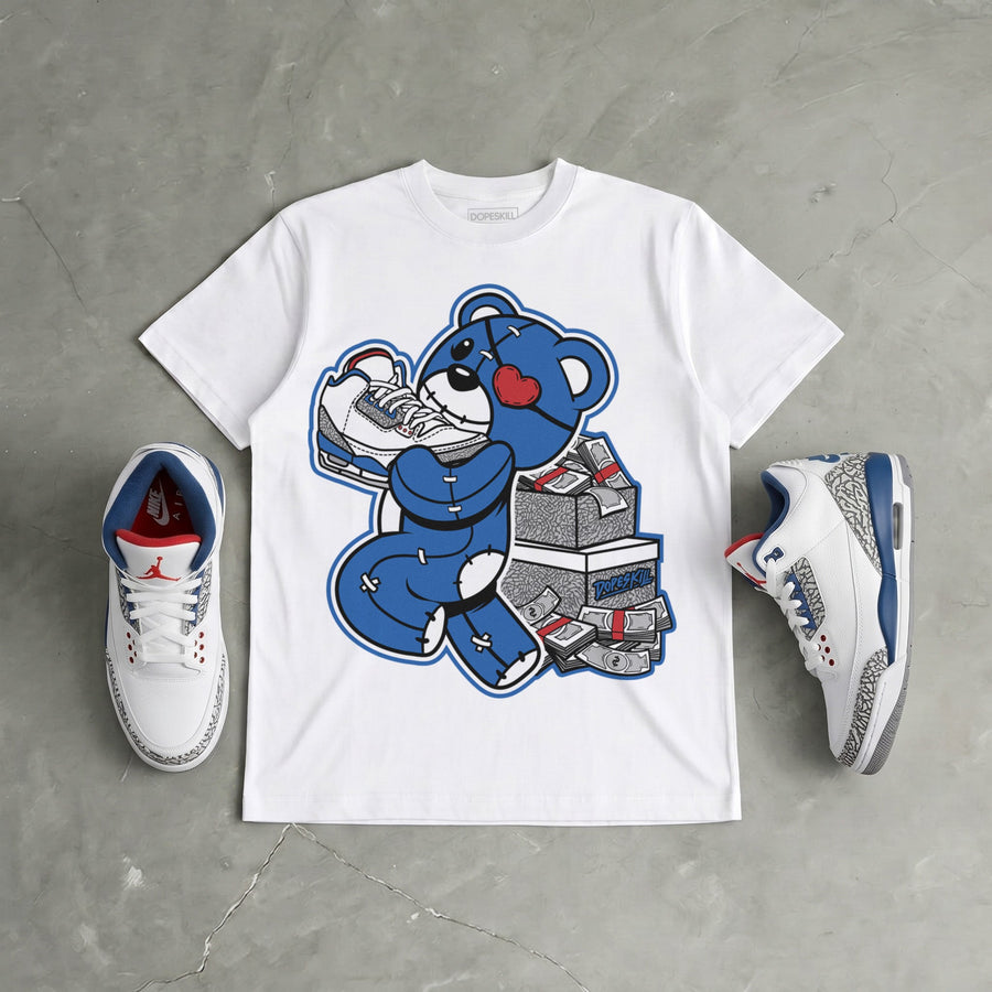 “True Blue” 3s DopeSkill T-Shirt Bear Steals Sneaker Graphic