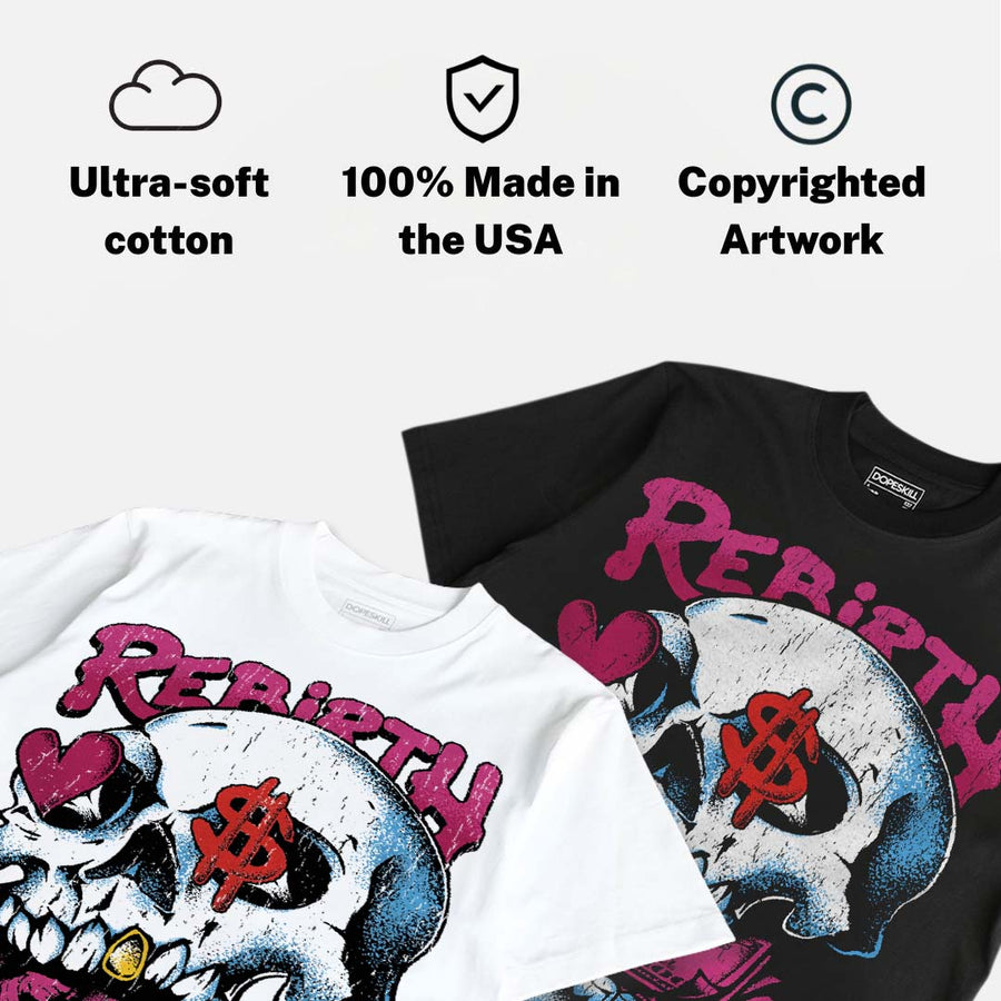 Sweet Beet 4s DopeSkill T-Shirt Rebirth Graphic