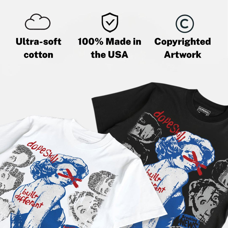 “True Blue” 3s DopeSkill T-Shirt Built Different Graphic
