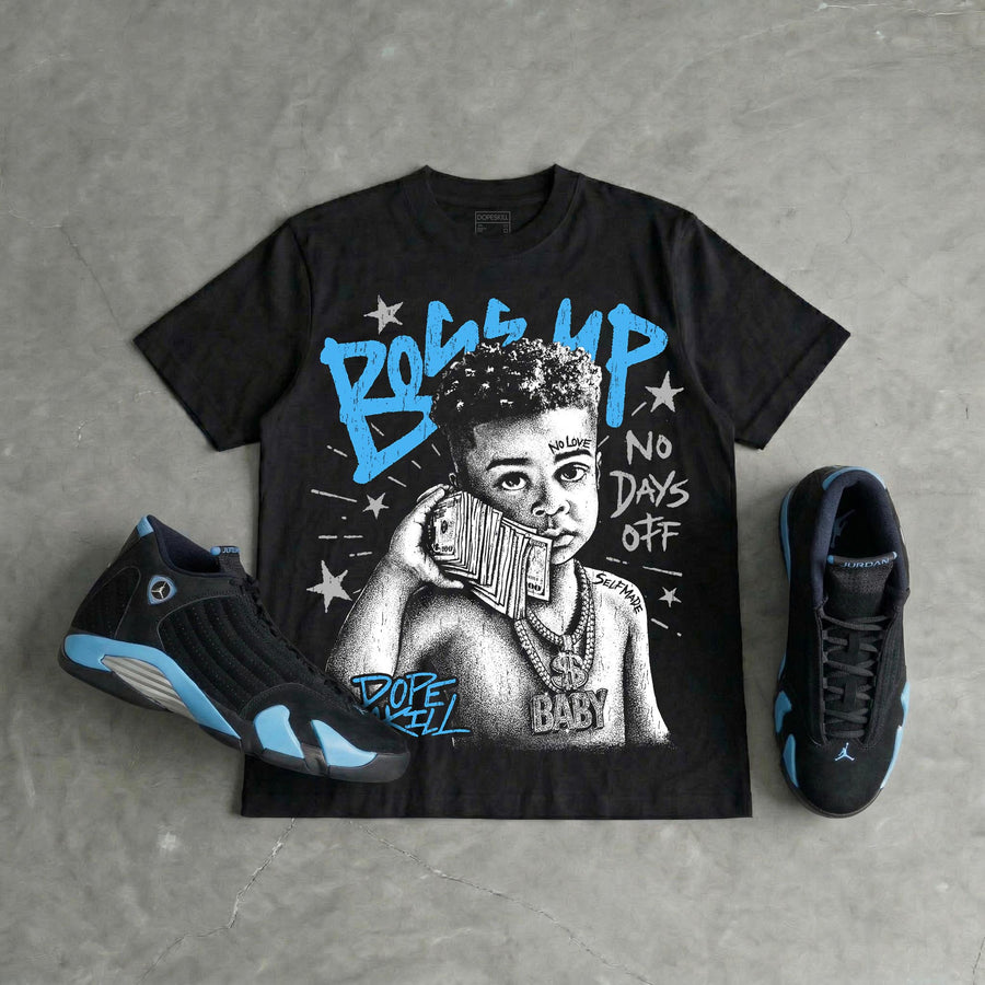 University Blue 14s DopeSkill T-Shirt Boss Up Graphic
