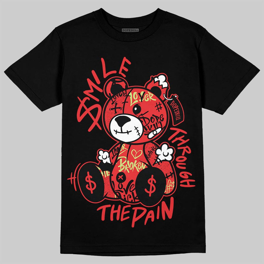 “Infrared 23” 4s DopeSkill T-Shirt Smile Through The Pain Graphic