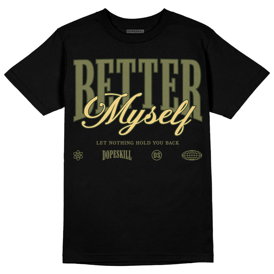 Craft Olive 4s DopeSkill T-Shirt Better Myself Graphic