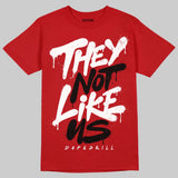 Fire Red “Black Tongue” 5s DopeSkill T-Shirt They Not Like Us Graphic