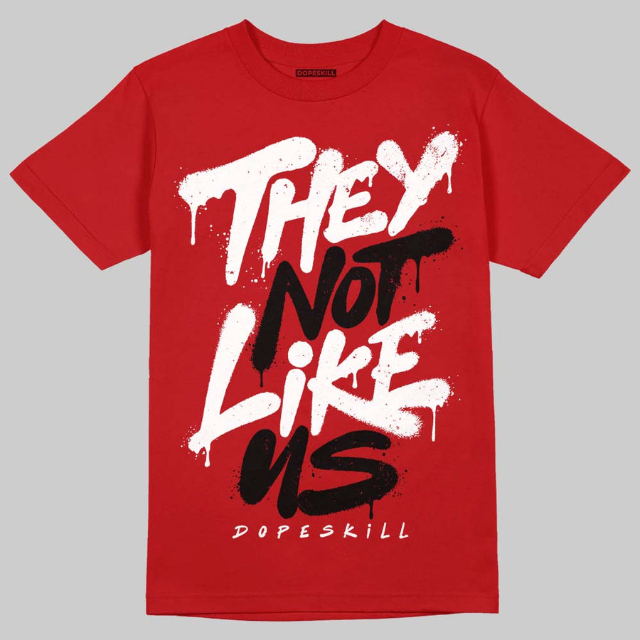 Fire Red “Black Tongue” 5s DopeSkill T-Shirt They Not Like Us Graphic