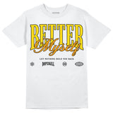 Yellow Ochre 6s DopeSkill T-Shirt Better Myself Graphic