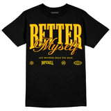 Yellow Ochre 6s DopeSkill T-Shirt Better Myself Graphic