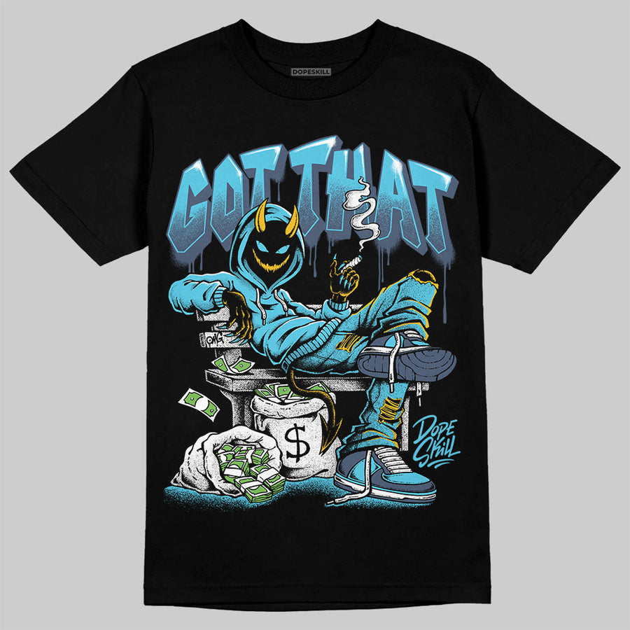 Gamma 11s DopeSkill T-Shirt Got That Graphic