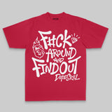 F#ck Around And Find Out DopeSkill Premium T-shirt
