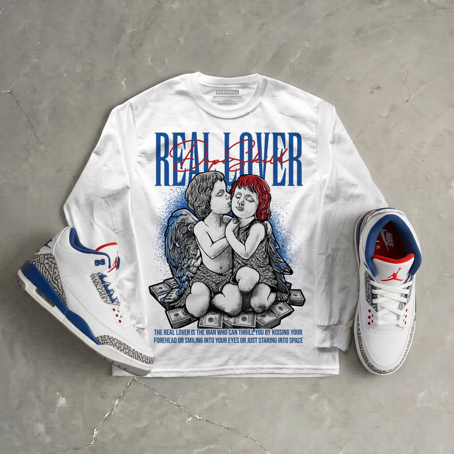“True Blue” 3s DopeSkill Long Sleeve T-Shirt Real Lover Graphic