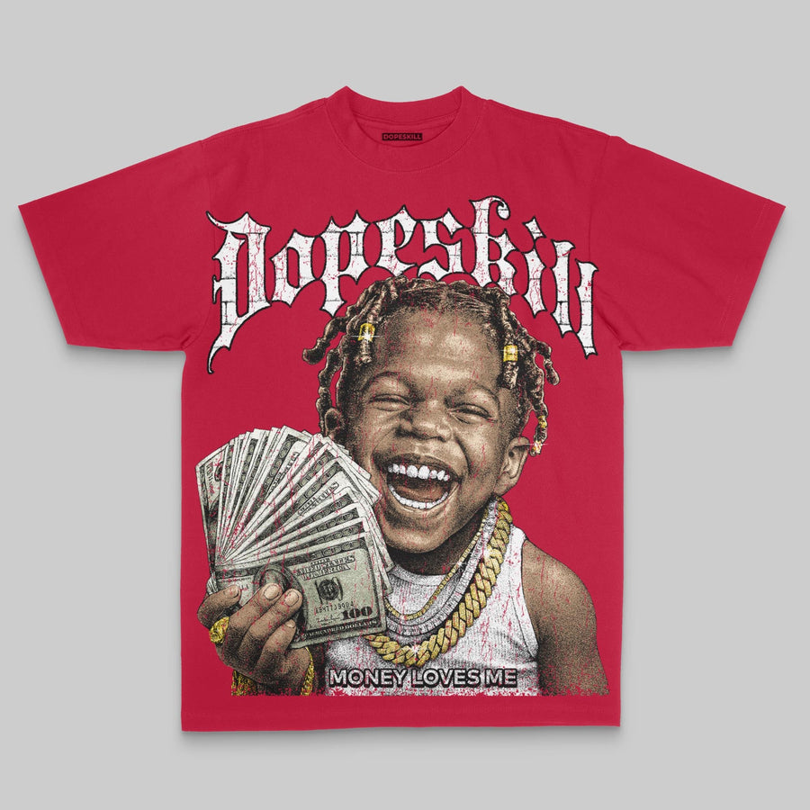 Money Loves Me Oversize Print DopeSkill T-shirt