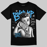 University Blue 14s DopeSkill T-Shirt Boss Up Graphic