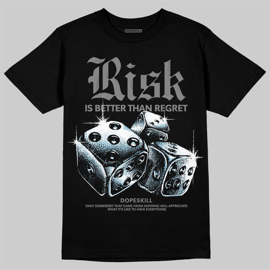 Grey 'Risk Is Better Than Regret' DopeSkill Graphic T-Shirt