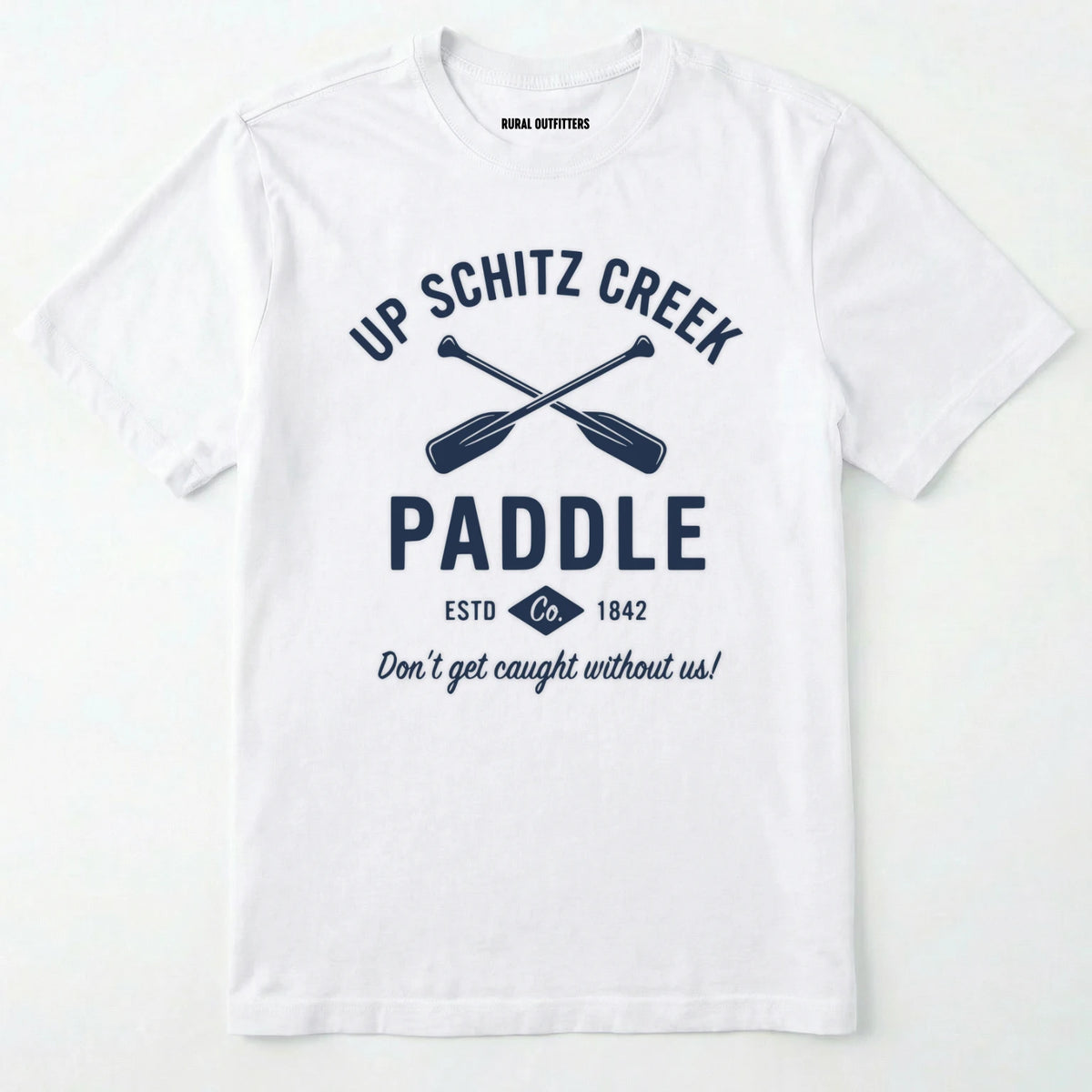 Up Schitz Creek Paddle T-Shirt