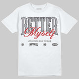 White Cement 4s DopeSkill T-Shirt Better Myself Graphic