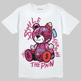Sweet Beet 4s DopeSkill T-Shirt Smile Through The Pain Graphic
