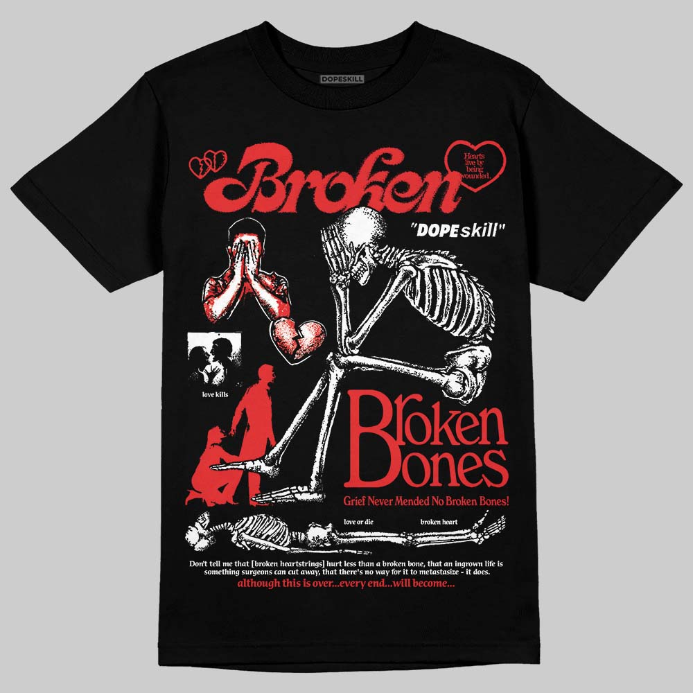 AJ 13 Chicago True Red Cherry DopeSkill T-Shirt Broken Bones Graphic