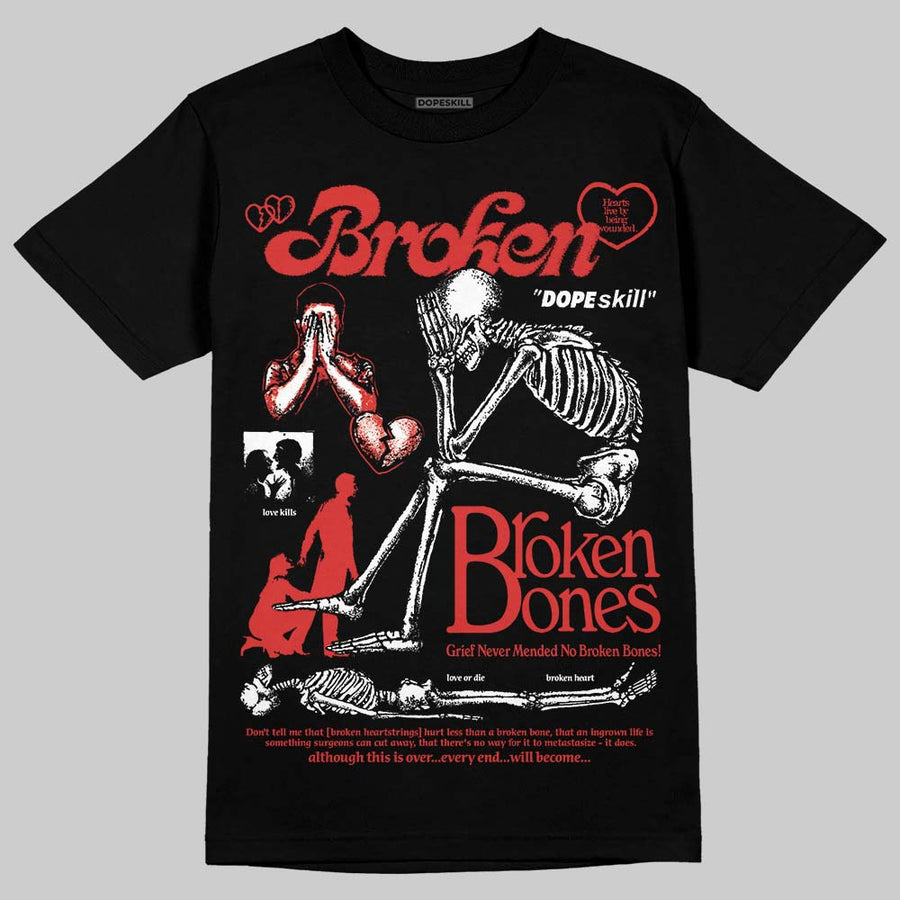 Reverse Infrared 6s DopeSkill T-Shirt Broken Bones Graphic