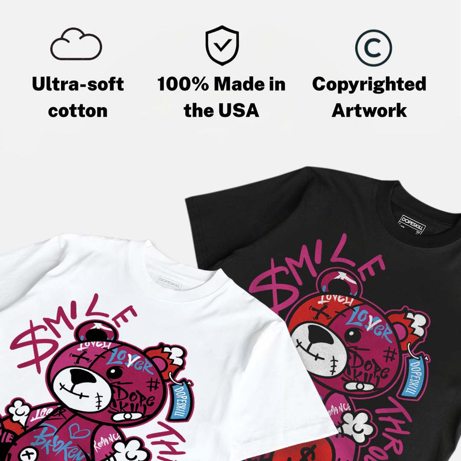Sweet Beet 4s DopeSkill T-Shirt Smile Through The Pain Graphic