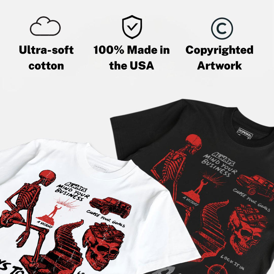 Toro Bravo 4s DopeSkill T-Shirt Ways To Get Ahead Graphic