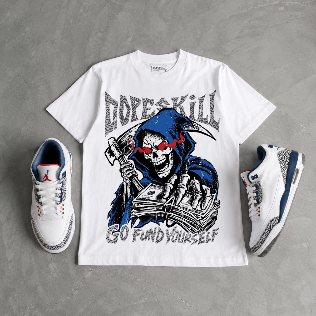 “True Blue” 3s DopeSkill T-Shirt Go Fund Yourself Graphic