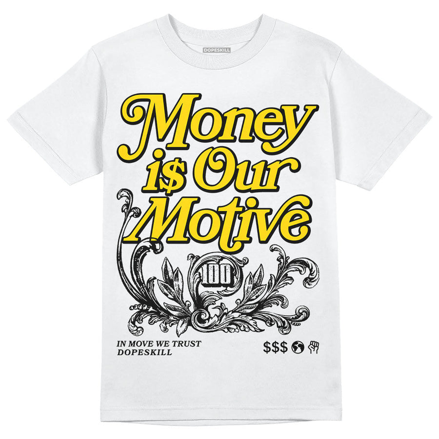 Yellow Ochre 6s DopeSkill T-Shirt Money Is Our Motive Typo Graphic