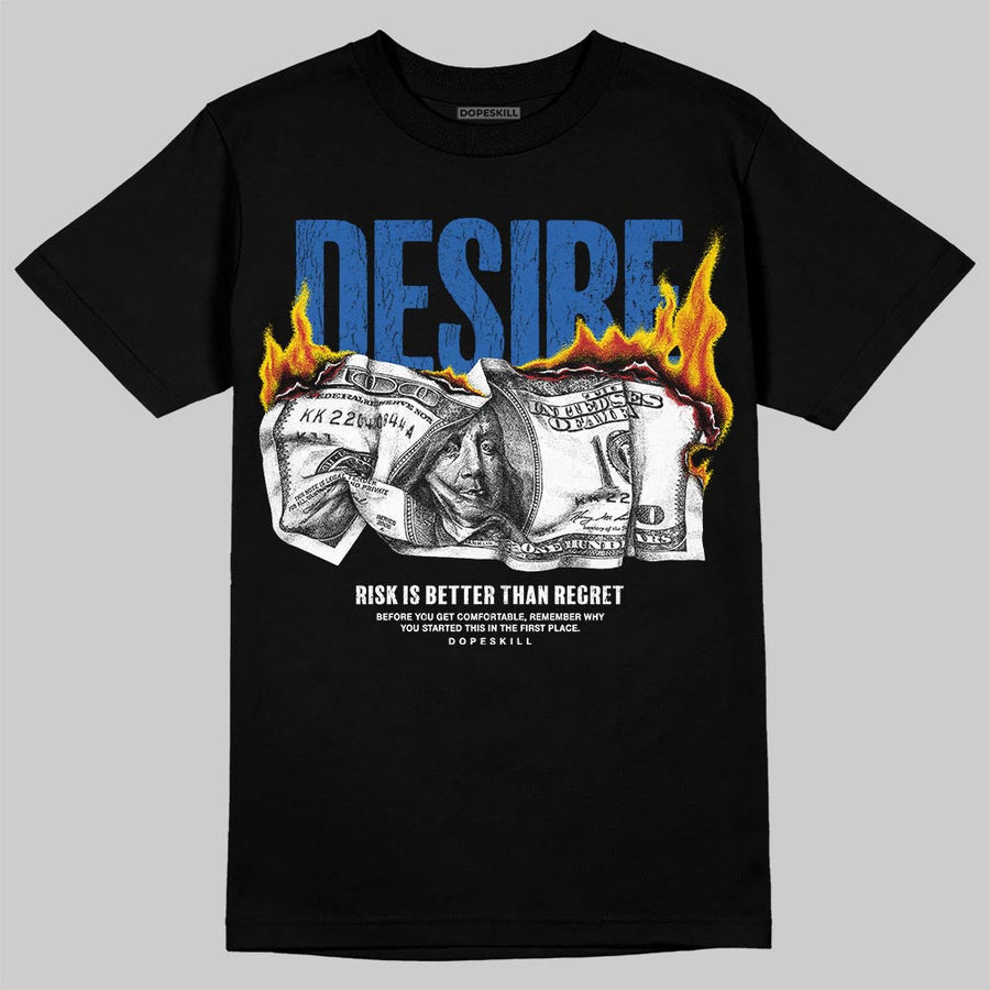 “True Blue” 3s DopeSkill T-Shirt Desire Graphic