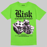 Neon Green 'Risk Is Better Than Regret' DopeSkill Graphic T-Shirt
