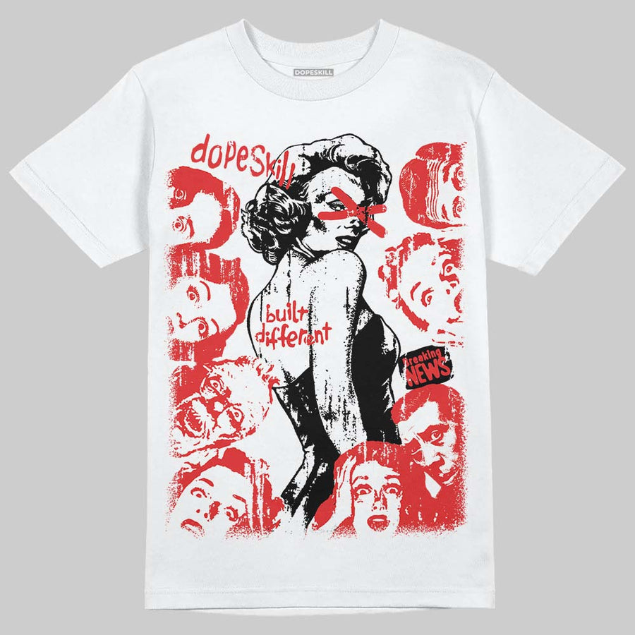 AJ 13 Chicago True Red Cherry DopeSkill T-Shirt Built Different Graphic