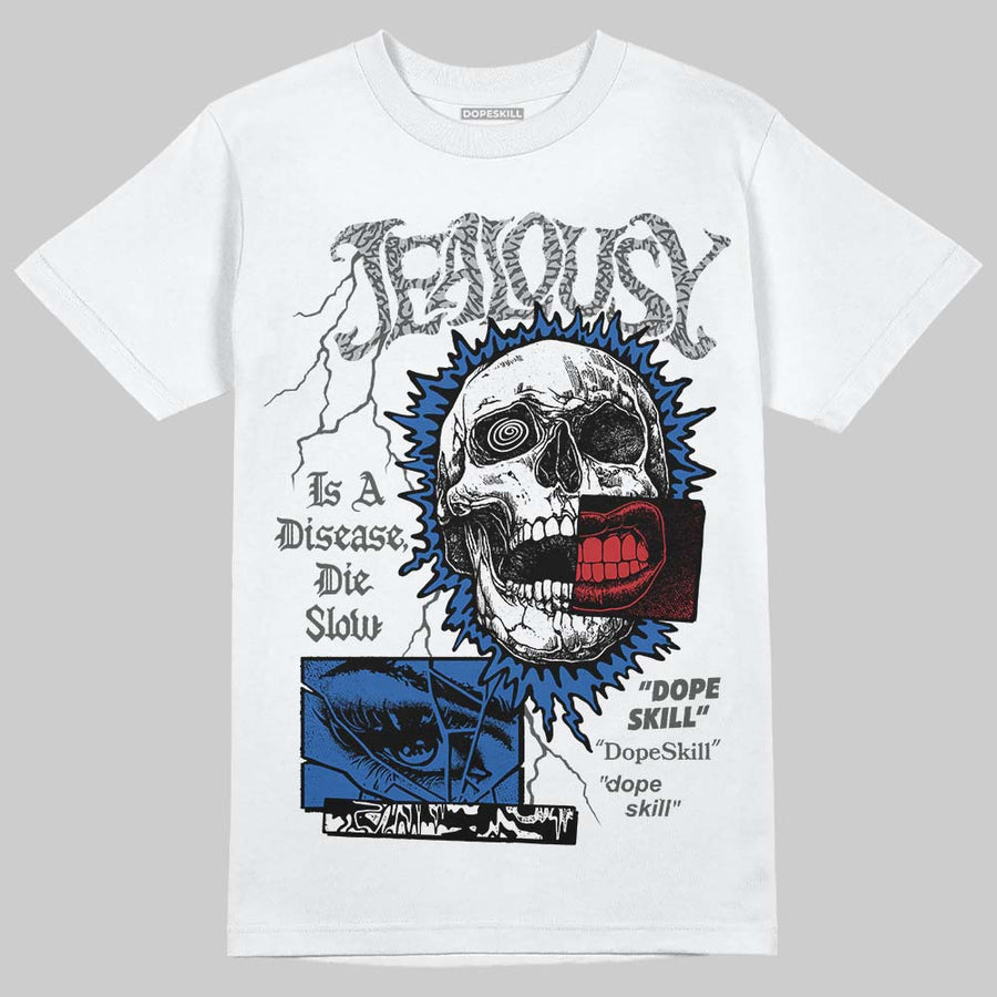 “True Blue” 3s DopeSkill T-Shirt Jealousy Graphic