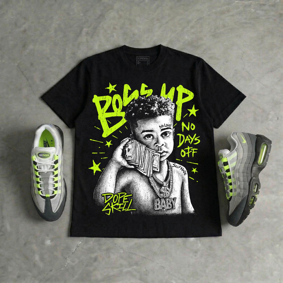 Max 95 OG 'Neon' DopeSkill T-Shirt Boss Up Graphic