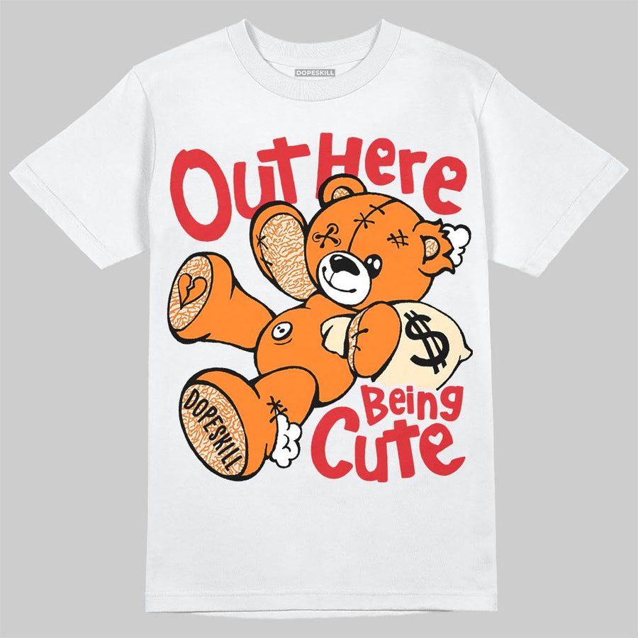 'Orange Citrus' 3s DopeSkill T-Shirt Out Here Being Cute Graphic
