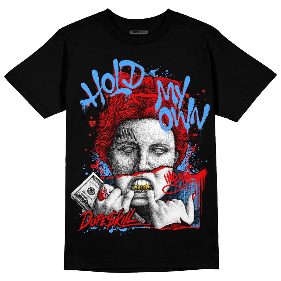 Cherry 11s DopeSkill T-Shirt Hold My Own Graphic