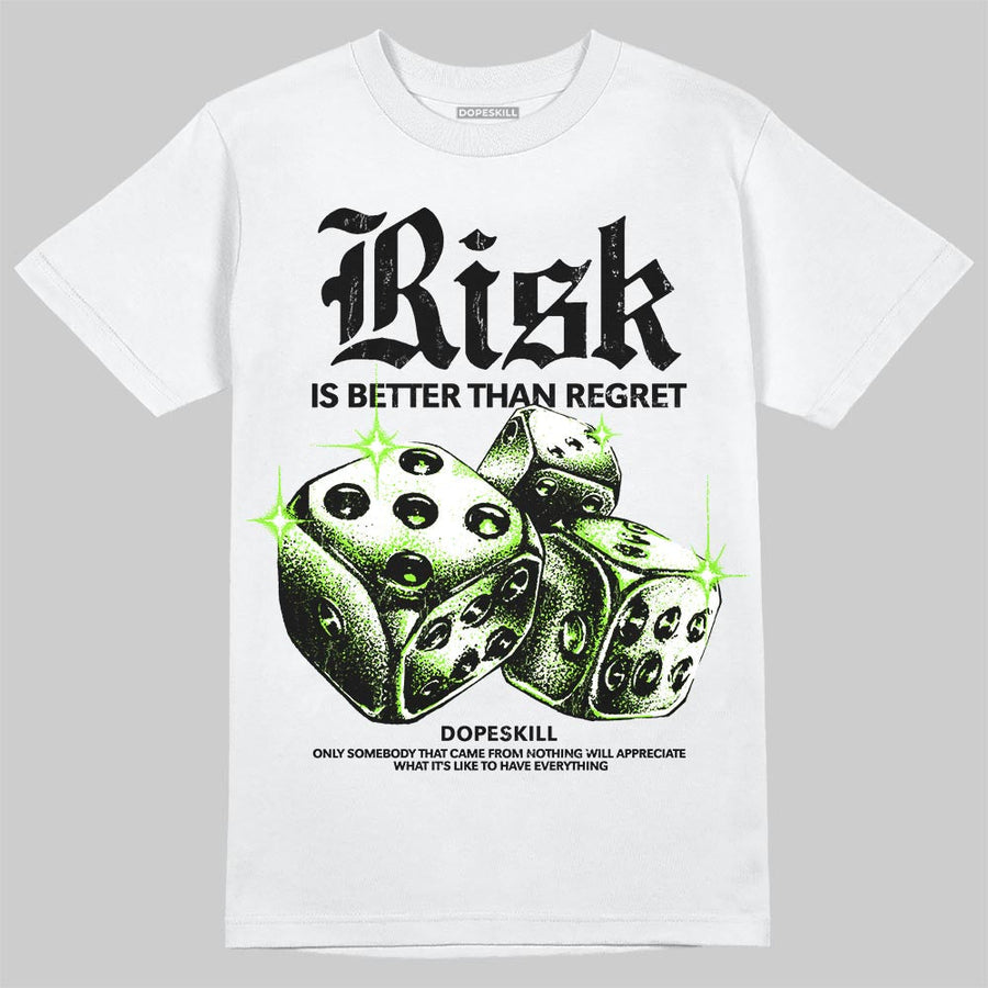 Neon Green 'Risk Is Better Than Regret' DopeSkill Graphic T-Shirt