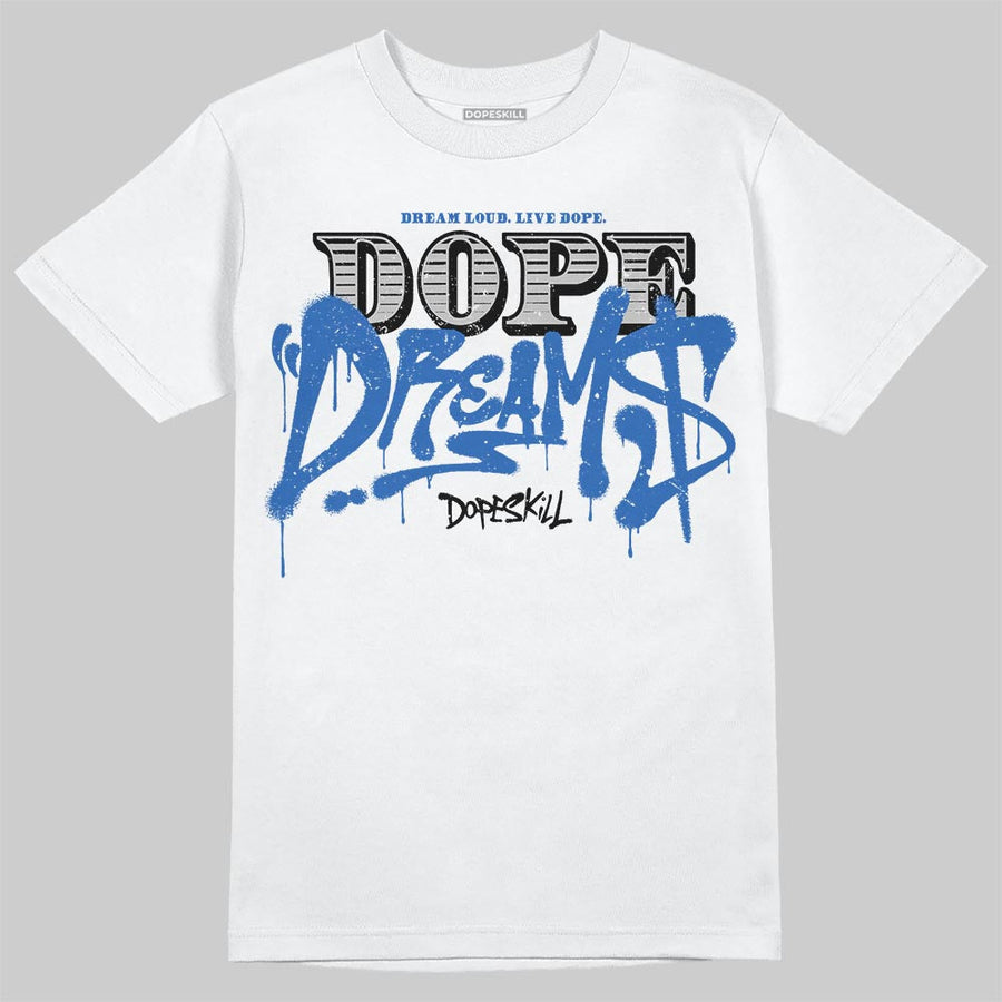 “True Blue” 3s DopeSkill T-Shirt Dope Dreams Graphic