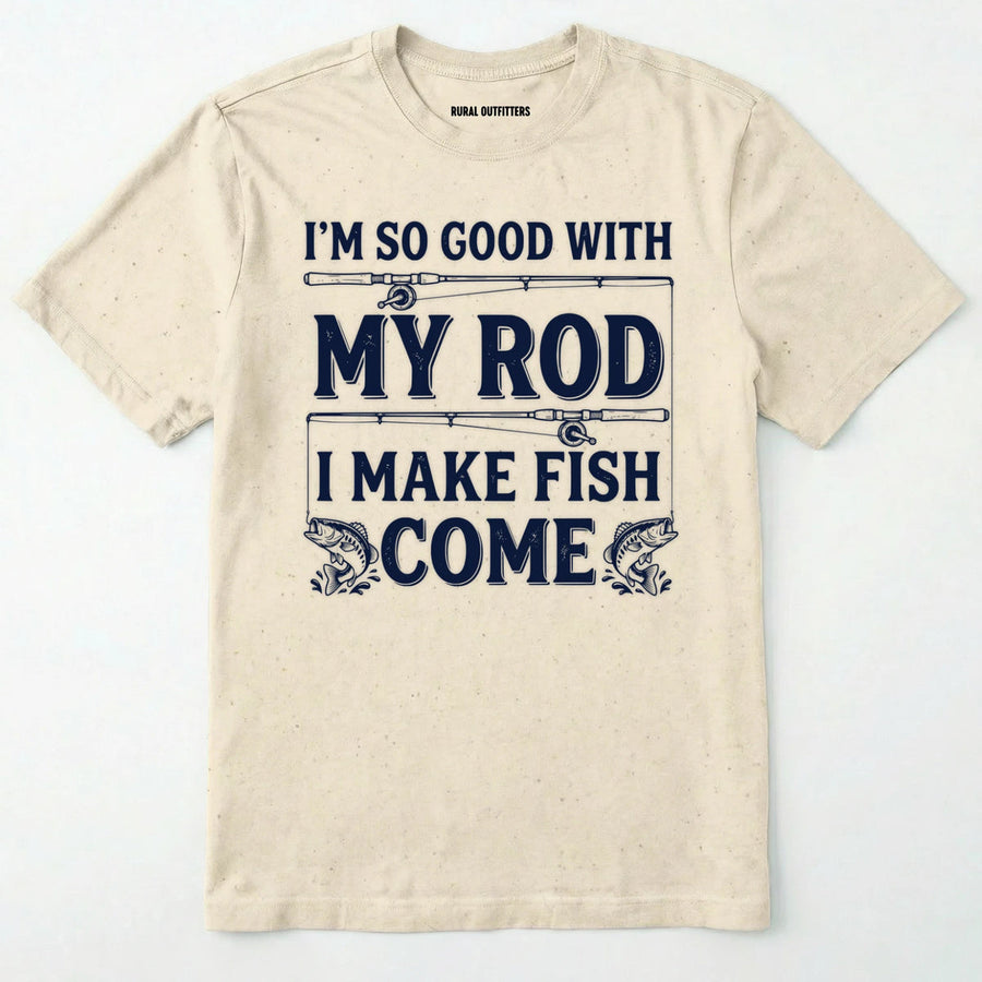 I Make Fish Come T-Shirt